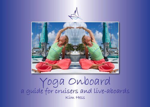 Yoga Onboard a guide for cruisers and live aboards BOOK