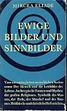 Ewige Bilder und Sinnbilder - Mircea Eliade, Theodor Sapper