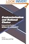 Contractarianism and Rational Choice: Essays on David Gauthier's Morals by Agreement