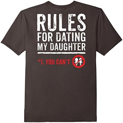 Men's Rules For Dating My Daughter You Can't T-shirt Father's Day XL Asphalt