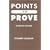 Points to Prove