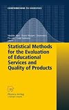 Statistical Methods for the Evaluation of Educational Services and Quality of Products (Contributions to Statistics)