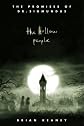 The Promises of Dr. Sigmundus: The Hollow People