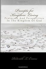 Precepts for Kingdom Living: Protocols and Perspectives in the Kingdom of God