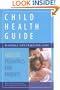 Child Health Guide: Holistic Pediatrics for Parents