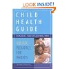 Child Health Guide: Holistic Pediatrics for Parents