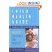 Child Health Guide: Holistic Pediatrics for Parents