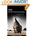 1500 Mind Boggling Facts: Bizarre facts about everything (2)