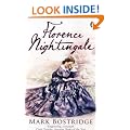 Florence Nightingale: The Woman and Her Legend