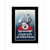 Courtesy is Infectious (Mounted Print)