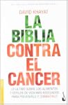 La biblia contra el c�ncer: Lo �ltimo...