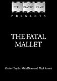 The Fatal Mallet (1914)