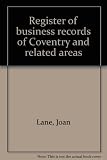 Register of business records of Coventry and related areas