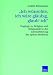 Bücher : "Ich wünschte, ich wäre gläubig, glaub' ich": Zugänge zu Religion und Religiosität in der Lebensführung der späten Moderne