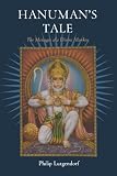 Hanumans Tale: The Messages of a Divine Monkey