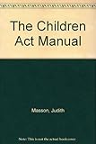 The Children Act manual