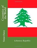 Countries of the World: Lebanese Republic