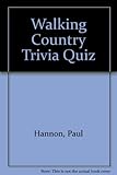 Walking country : trivia quiz