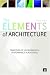 The Elements of Architecture: Principles of Environmental Performance in Buildings (T...