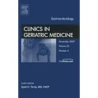 Gastroenterology, An Issue of Geriatric Medicine Clinics (The Clinics: Internal Medicine) by Syed Tarig