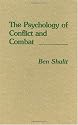 The Psychology of Conflict and Combat: