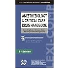 Click here to buy Anesthesiology and Critical Care Drug Handbook: Including Select Disease States and... by  Andrew J. Donnelly, Verna L. Baughman, Jeffrey P. Gonzales, and Julie Golembiewski.