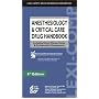 Anesthesiology & Critical Care Drug Handbook: Including Select Disease States & Perioperative Management (Lexi-Comp's Drug Reference Handbooks)
