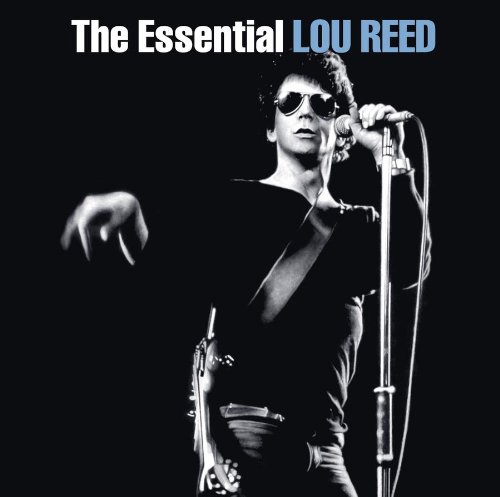 Lou Reed - The Essential Lou Reed - Zortam Music