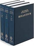 The Oxford Dictionary of Byzantium (3-Volume Set)