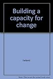 Building a capacity for change