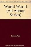 All about - the Second World War, 1939-1945
