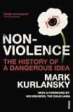 Nonviolence: 25 Lessons from the History of a Dangerous Idea (Modern Library Chronicles)