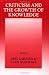 Criticism and the Growth of Knowledge: Proceedings of the International Colloquium in the Philosophy of Science, London, 1965: v. 4