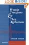 Wavelet Transforms and Their Applications