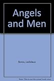 Angels and men