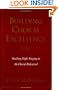 Building Choral Excellence: Teaching Sight-Singing in the Choral Rehearsal