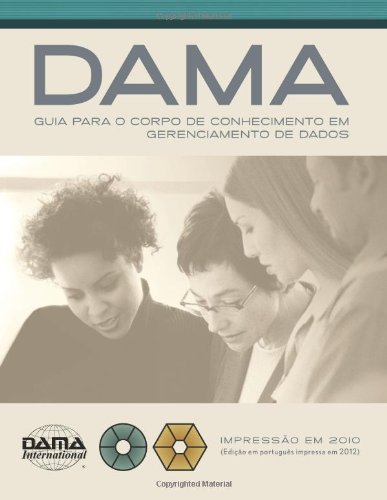 The DAMA Guide to the Data Management Body of Knowledge 1935504177 pdf