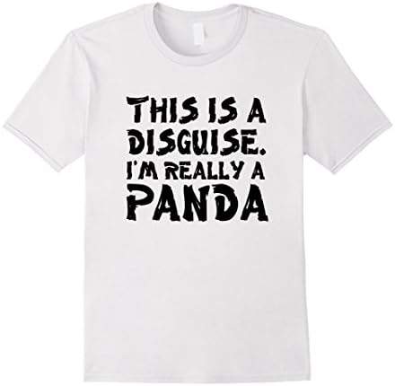Men's This Is A Disguise I'm Really A Panda T-Shirt Small White