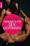 Produkt-Bild: Handbuch f&uuml;r Sexg&ouml;ttinnen: 696 Tipps f&uuml;r den besten Sex Ihres Lebens