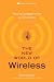 The New World of Wireless: How to Compete in the 4G Revolution