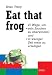 Eat that frog (Broschiert)