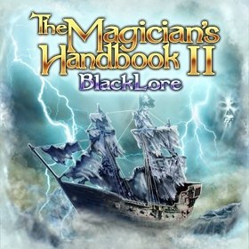 The Magician's Handbook II: BlackLore [Game Download]