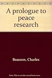 A prologue to peace research