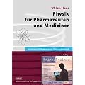 Physik f�r Pharmazeuten und Mediziner