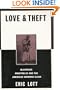 Love and Theft: Blackface Minstrelsy and the American Working Class (Race and American Culture)