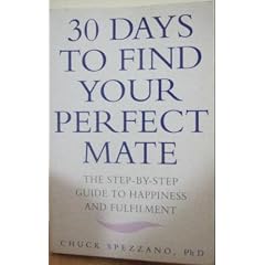 30 Days to Find Your Perfect Mate: Step-by-step Guide to Happiness and Fulfilment