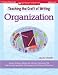 Teaching the Craft of Writing: Organization