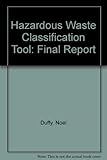Hazardous waste classification tool (2000-DS-3-M1) : final report