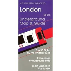 City Guide to London by Underground (Michael Brein's Travel Guides)