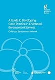 A guide to developing good practice in childhood bereavement services